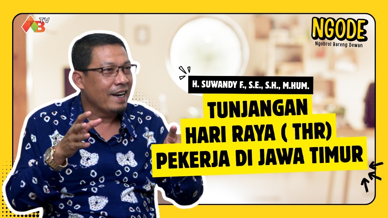 NGODE - Tunjangan Hari Raya (THR) Pekerja di Jawa Timur