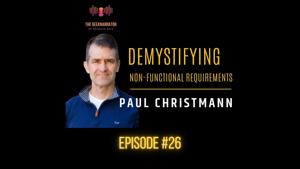Demystifying Non-Functional Requirements with Paul Christmann