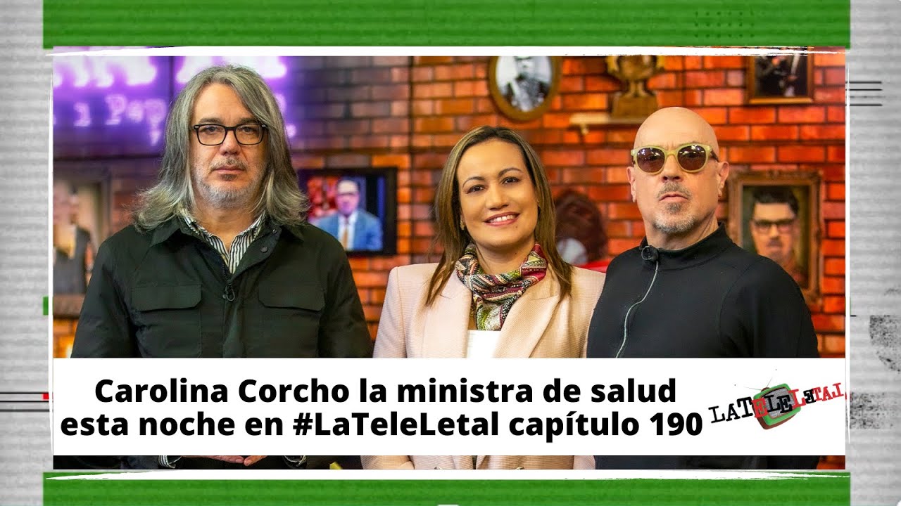 La Tele Letal cap&iacute;tulo 190 con Carolina Corcho Mej&iacute;a