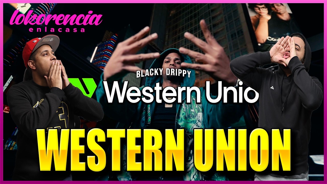 REACCIÓN a BLACKY DRIPPY - WESTERN UNION