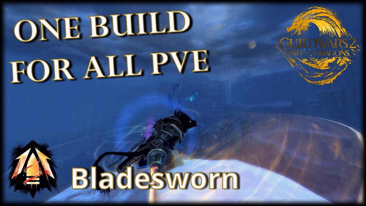 Guild Wars 2 Power Bladesworn – Easy PvE Build Guide (36k+ DPS)