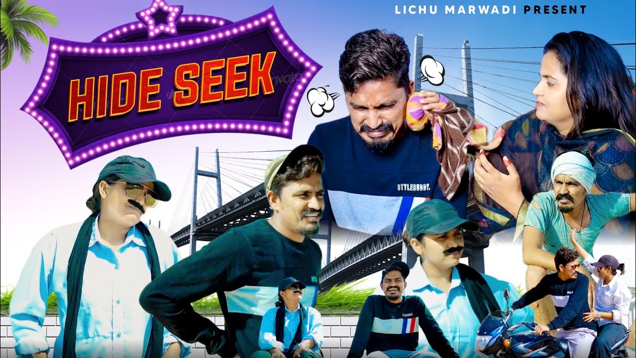 HIDE & SEEK || Lichu Marwadi | Anshu Choudhary | Rajasthani comedy Video