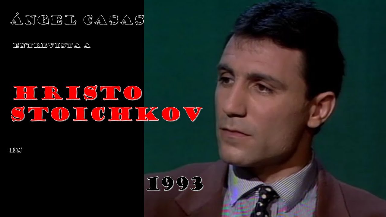 1993 0302 TC 94 01 Ángel Casas entrevista a Hristo Stoichkov