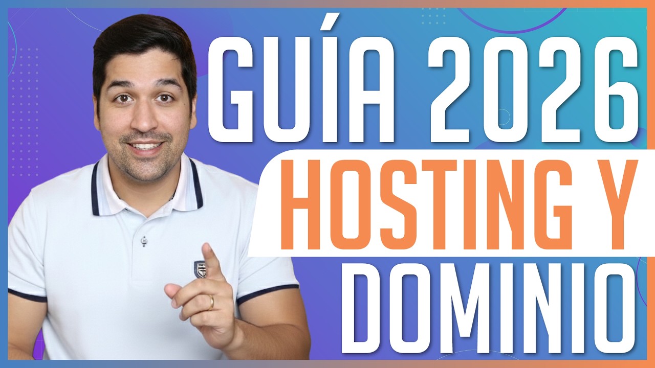 Cómo COMPRAR y CONFIGURAR Hosting y Dominio (Guía 2026)