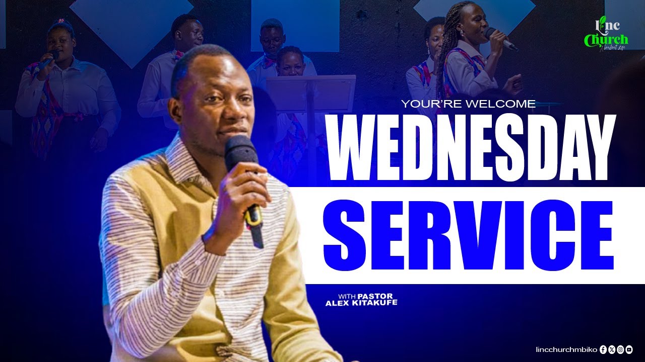 LINC CHURCH WEDNESDAY SERVICE 011 | PR ALEX KITAKUFE