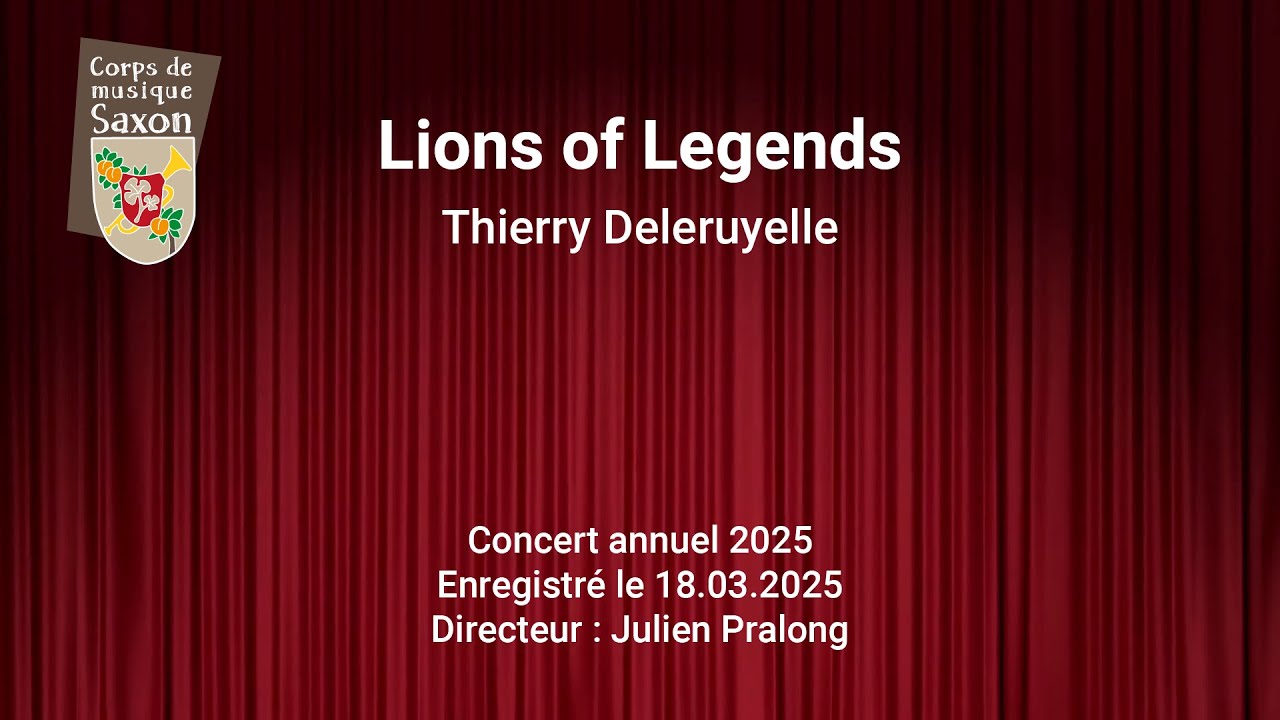 Lions of Legend, Thierry Deleruyelle - Concert annuel 2025