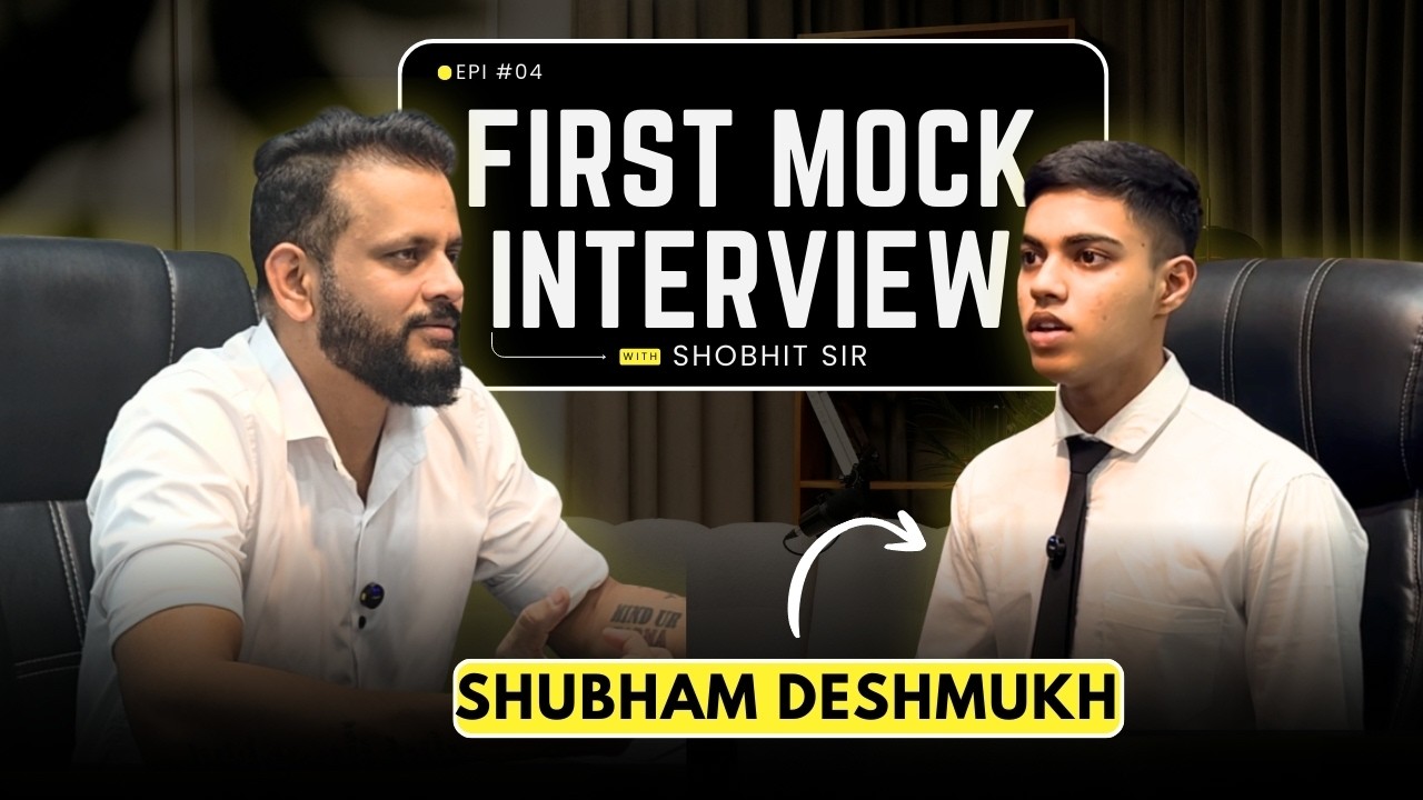 Mock Interview Series S5 E3 | Shubham Deshmukh | Level-1 | Preparing For August Batch | IMUCET 2026