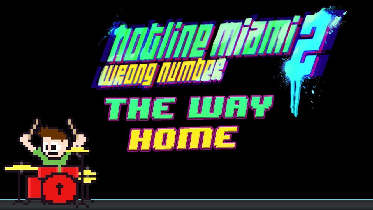 Hotline Miami 2 - The Way Home (Blind Drum Cover) -- The8BitDrummer