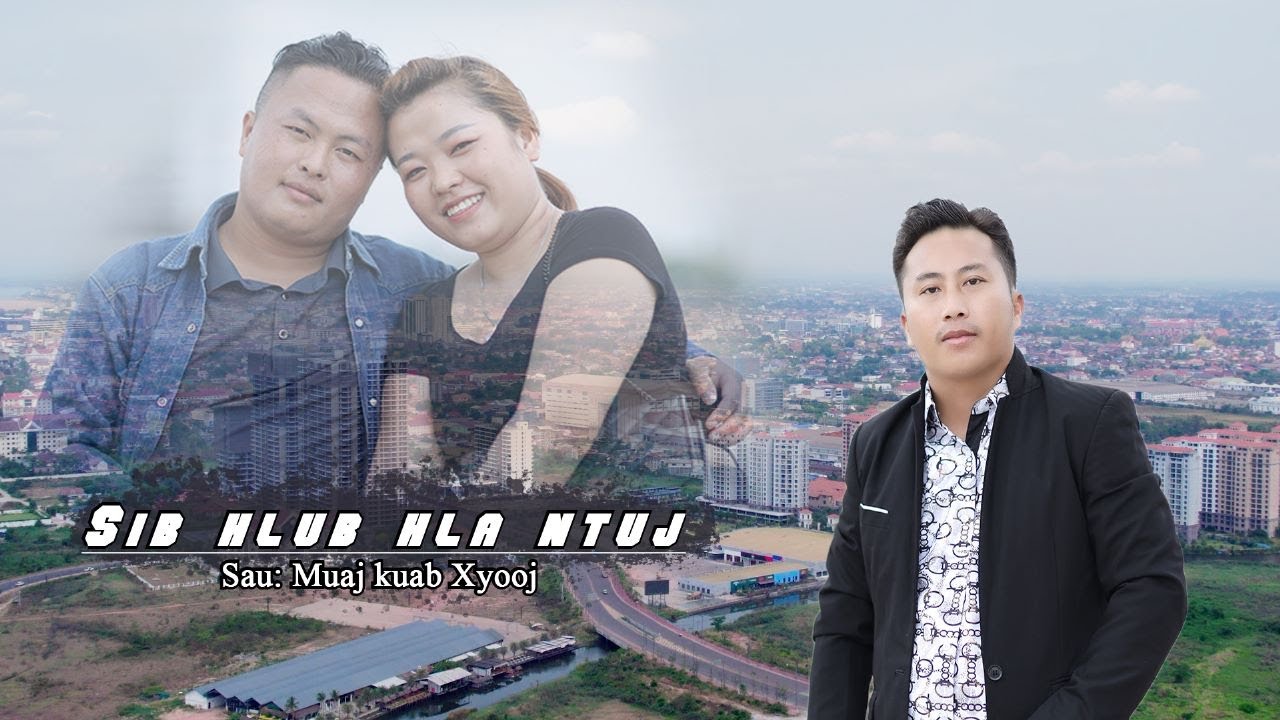 Sib hlub hla ntuj Audio MV By Muaj kuab xyooj