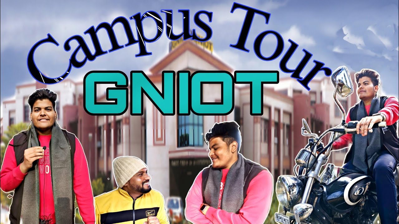 Exploring GNIOT Group of Institutions | A Virtual Campus Tour | Greater Noida