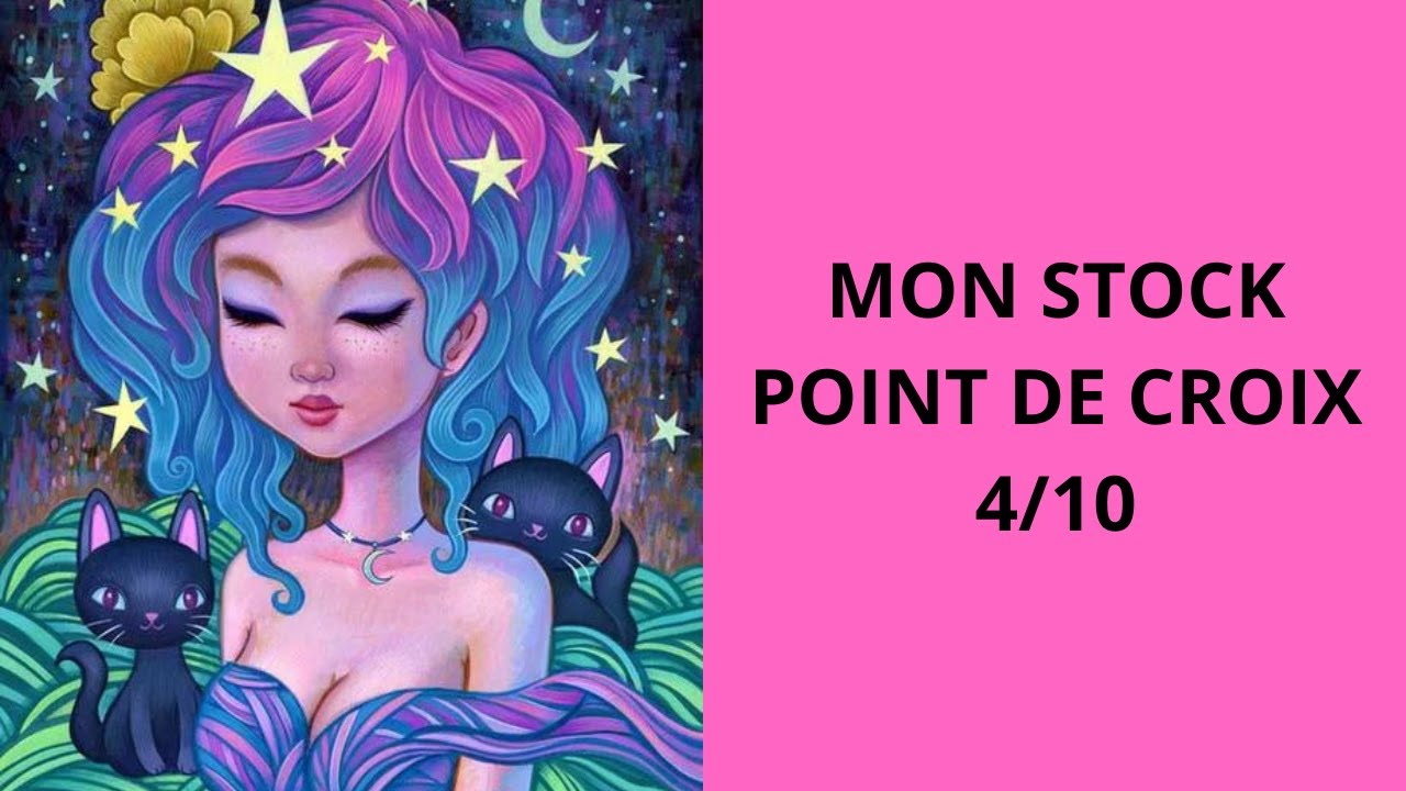MON STOCK DE TOILES POINT DE CROIX 3/10 #pointdecroix #crossstitch #puntocruz #broderie #diy