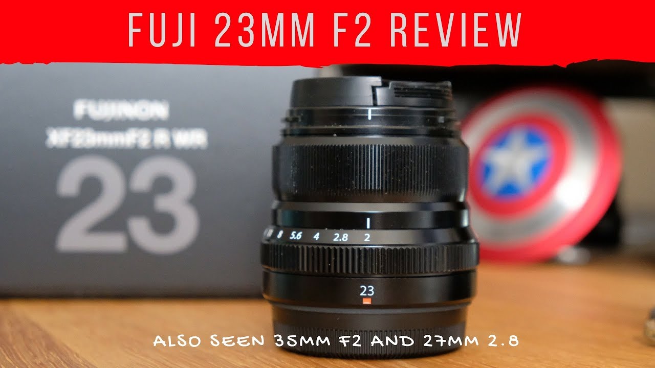 Fuji 23mm f2 Lens Review