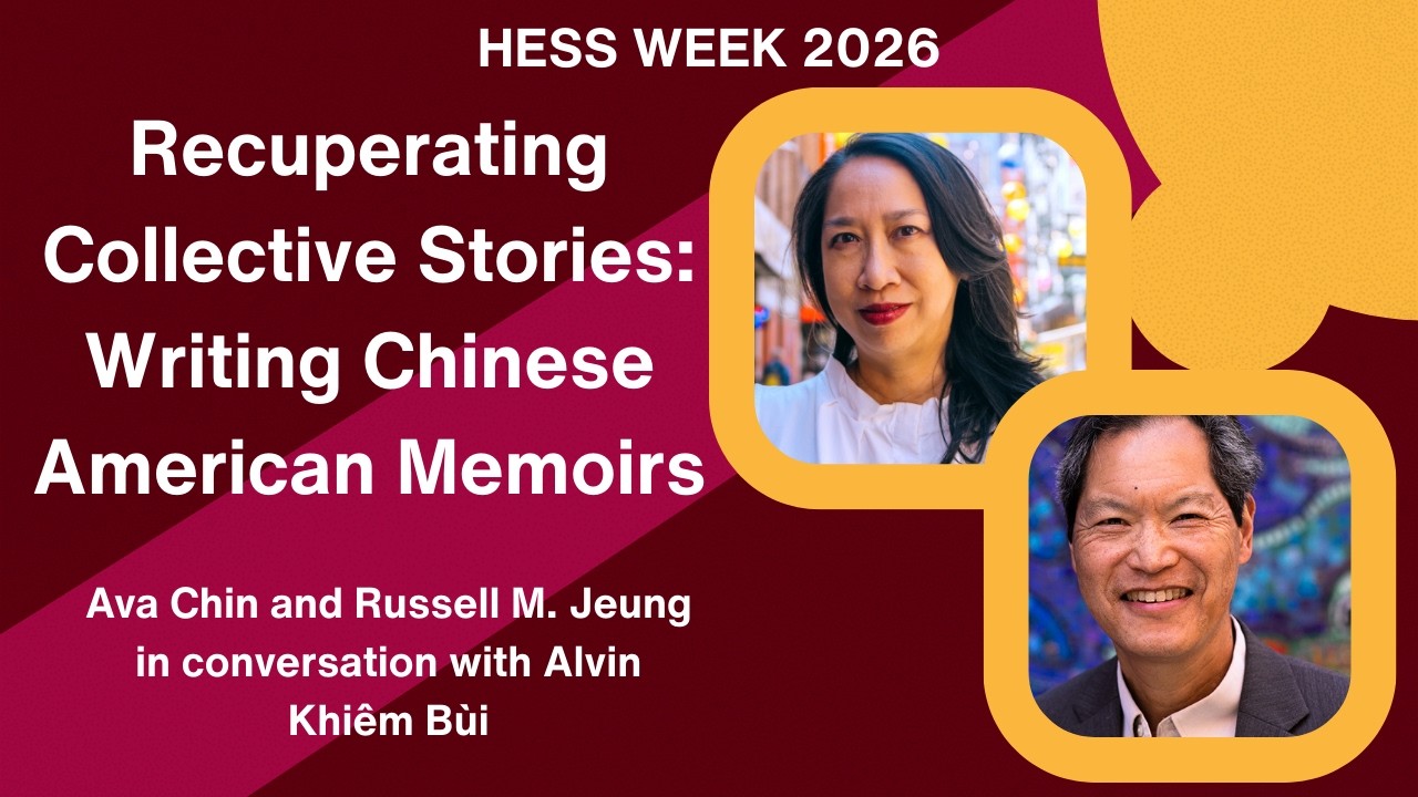 Recuperating Collective Stories: Writing Chinese American Memoirs' | Hess Week '26