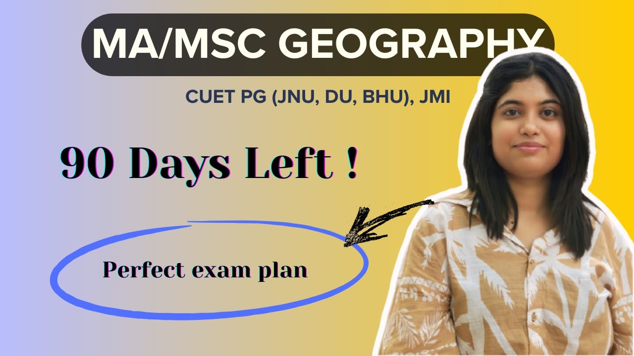 Last 90 Days Preparation Strategy CUET PG Geography | JNU DU JMI
