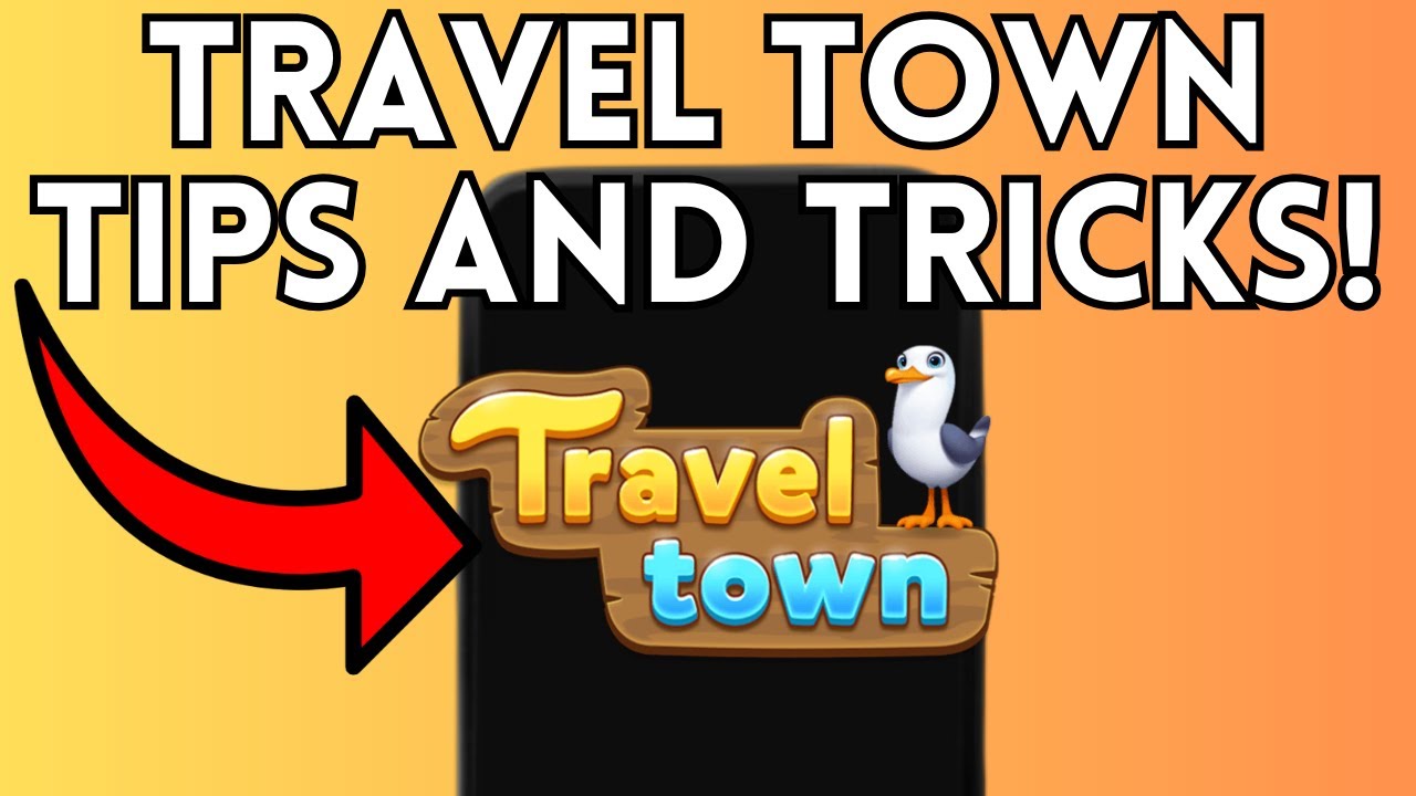 New! Travel Town Tips & Tricks (Full Guide) 2025!