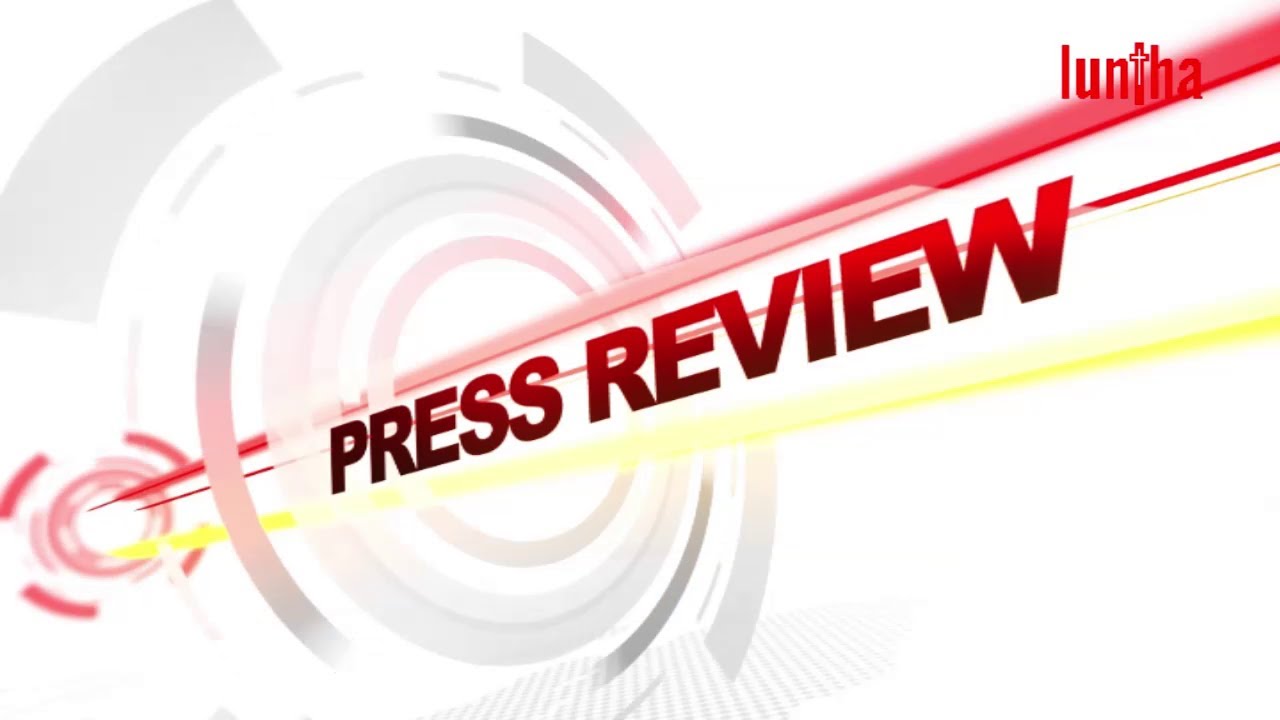 LUNTHA TV | PRESS REVIEW  | 09 FEBRUARY 2026