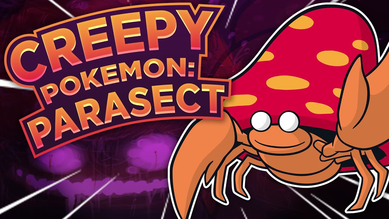 The Sad Tale Of Parasect - Creepy Pokemon