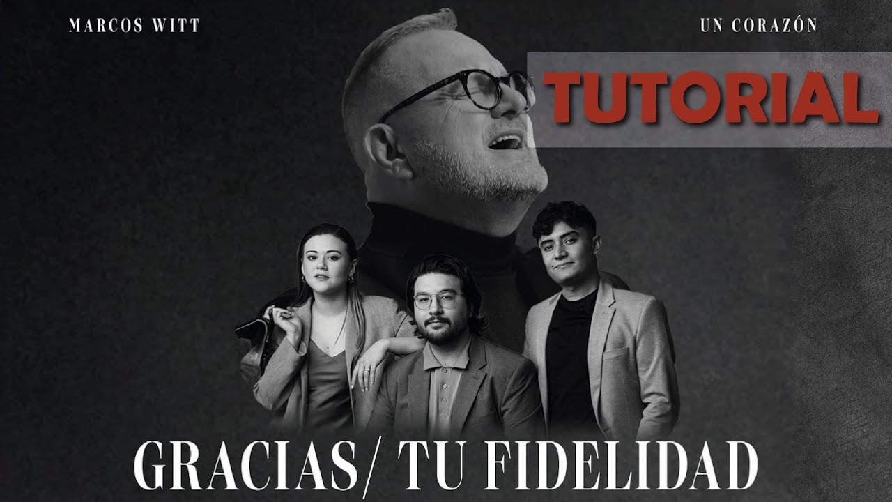🎹 Tutorial Gracias/Tu fidelidad - Marcos Witt ft. Un corazon | MasterClass de Modulación