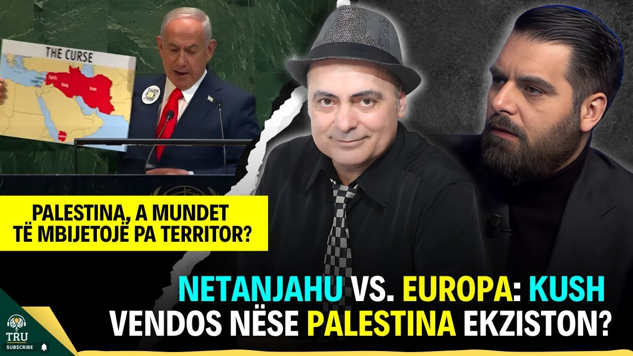 NETANJAHU VS. EUROPA: KUSH VENDOS NËSE PALESTINA EKZISTON?#TruPodcastMedia #ShpendGashi #DoubleG