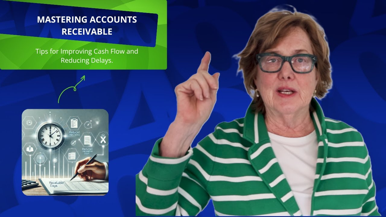 Mastering Accounts Receivable: Tips for Improving Cash Flow and Reducing Delays.