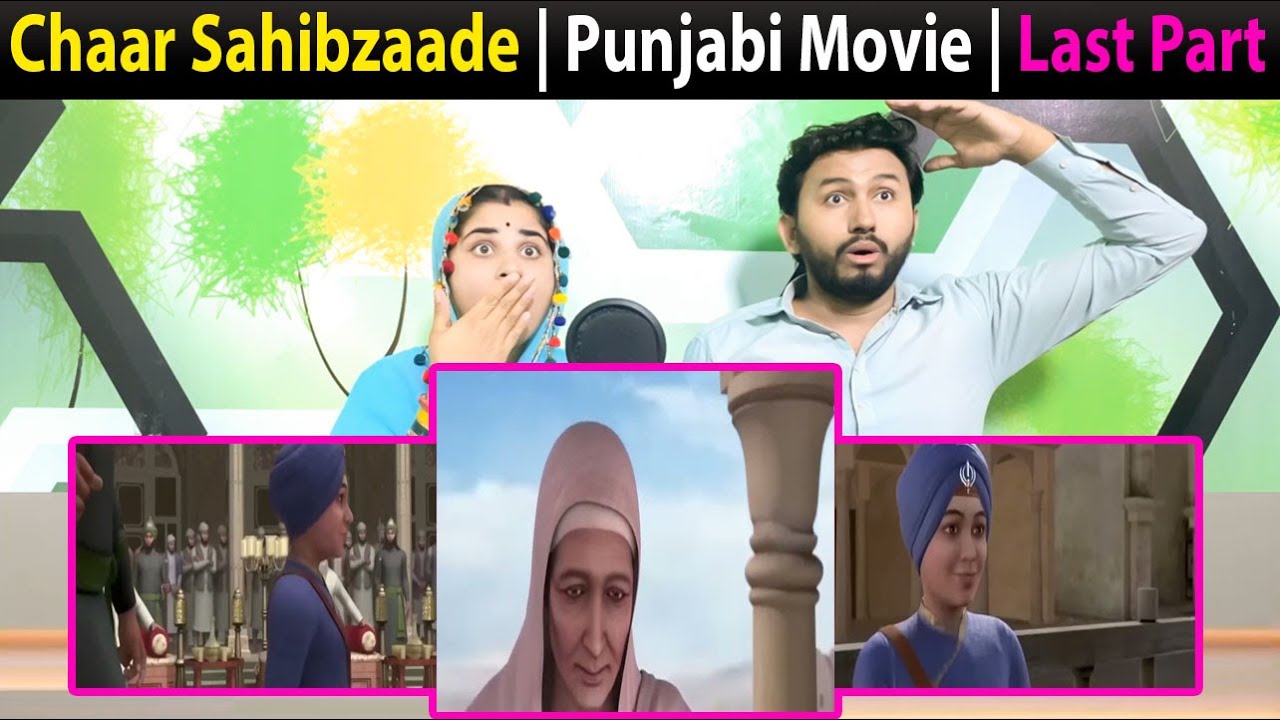 Chaar Sahibzaade | Full Punjabi Movie | The Sikh Legacy Pakistani Hindu Punjabi Reaction Part 8