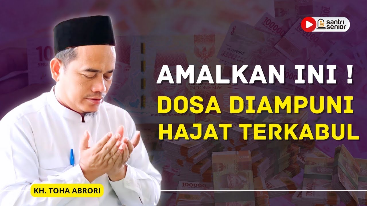 Hanya 4 Ayat! Kunci Pengampunan Dosa, Jalan ke Surga, dan Segala Hajat Dikabulkan! KH Toha Abrori