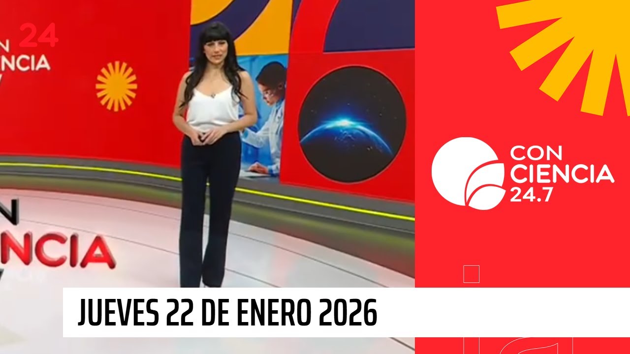Conciencia 24.7 en 24 Horas: Jueves 22 de enero de 2025 | 24 Horas TVN Chile