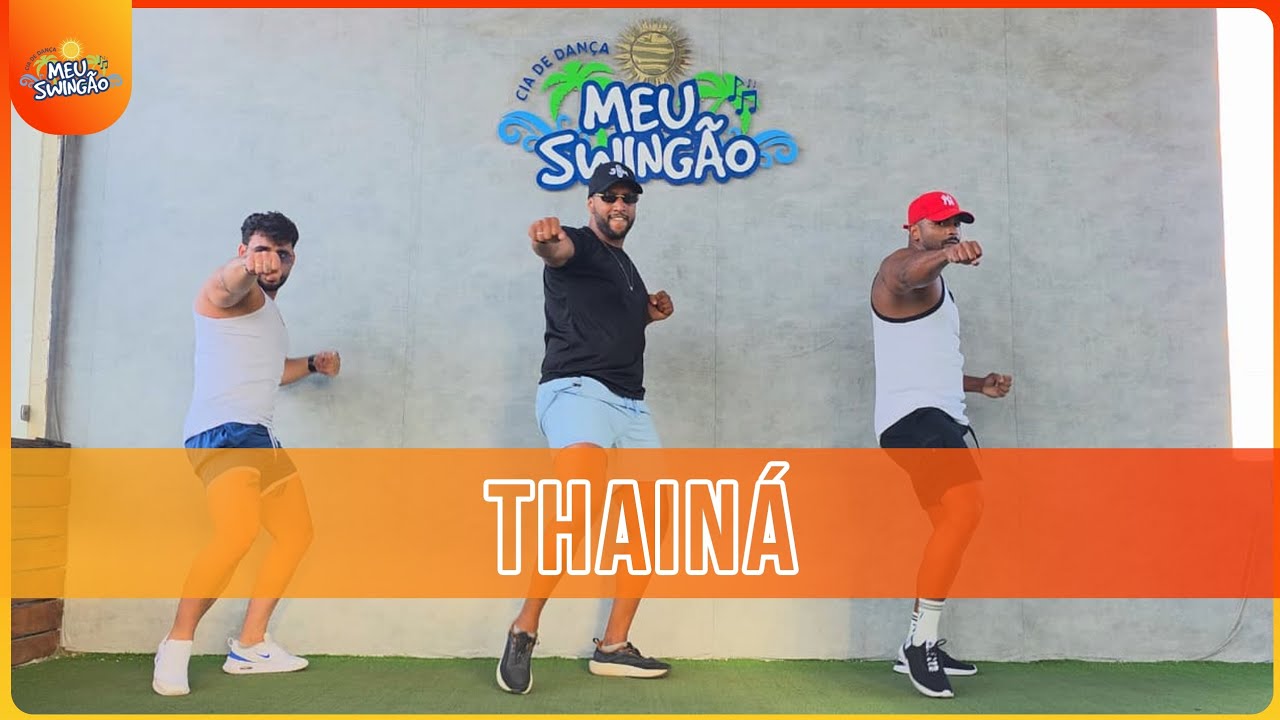 Thainá - Turma do cangaceiro - Coreografia | Meu Swingão 