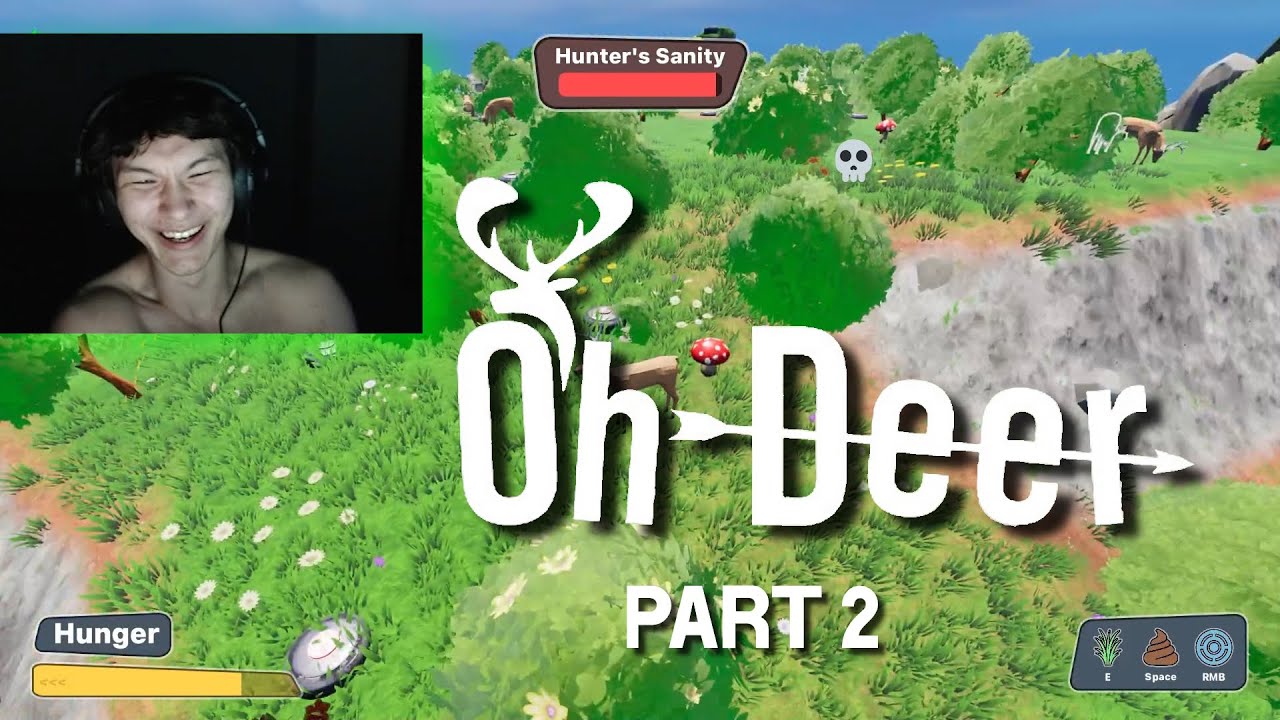 Sinatraa Plays Oh Deer! with Friends! | PART 2