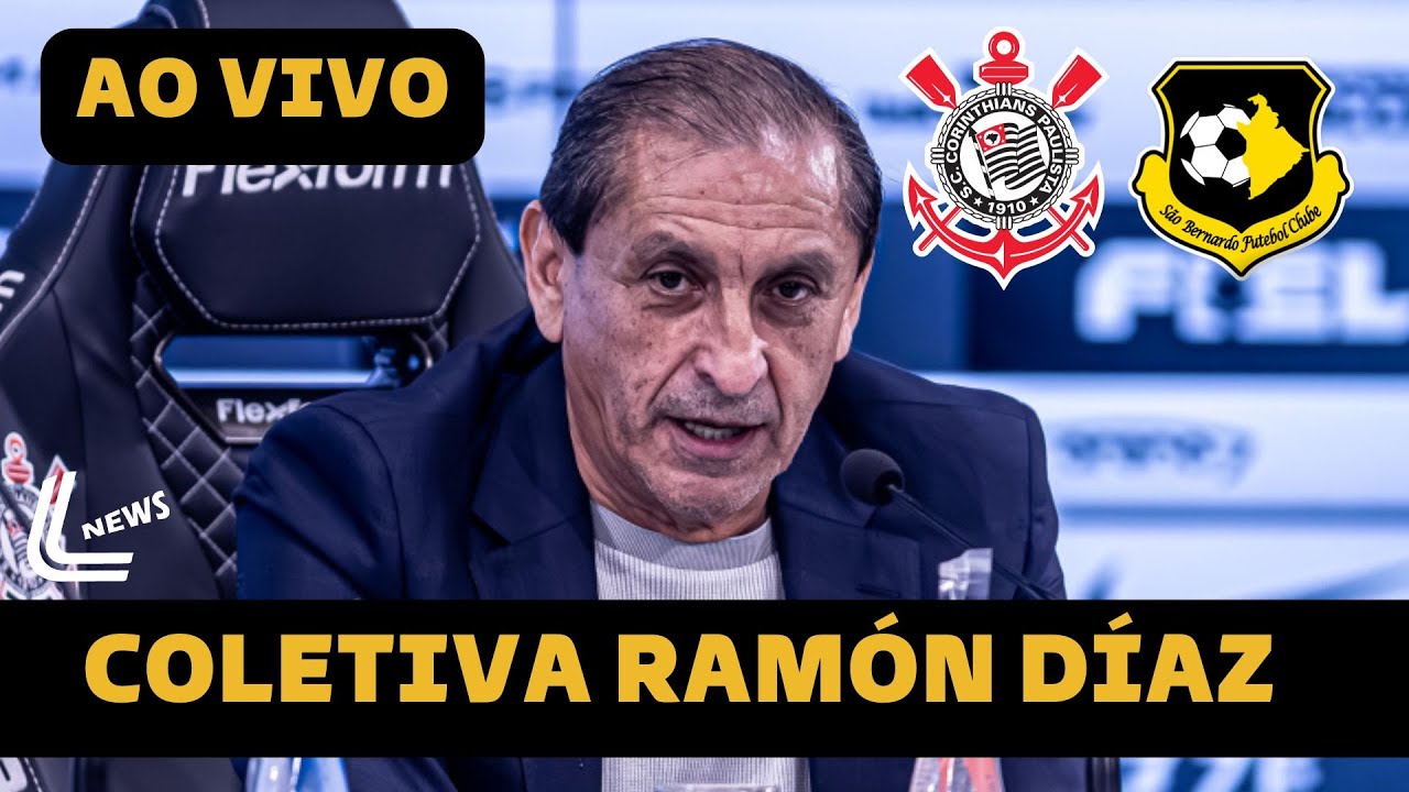 COLETIVA RAMÓN DÍAZ AO VIVO - CORINTHIANS X SÃO BERNARDO DIRETO DA NEO QUÍMICA ARENA - PAULISTA 2025