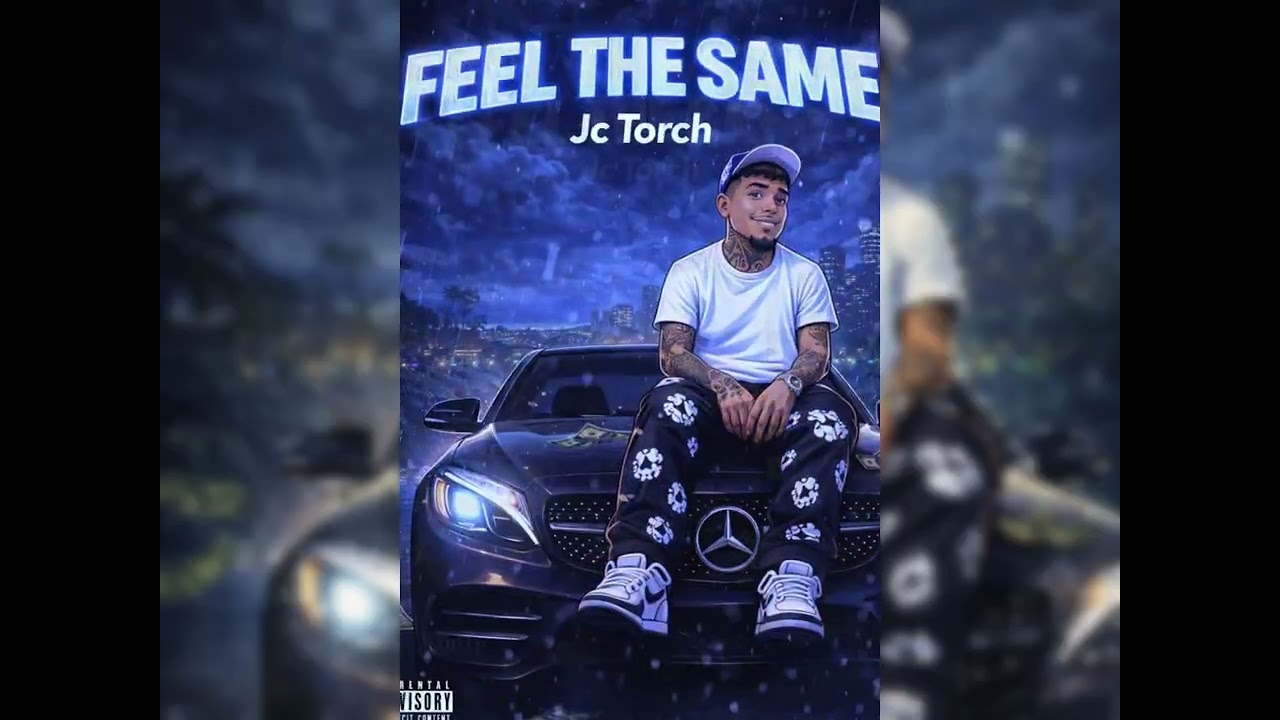 Jc Torch - Feel The Same