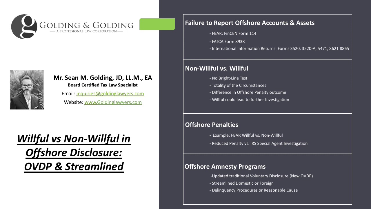 Willful vs  Non Willful: IRS Updated Willfulness vs Non Willfulness for OVDP & Streamlined Offshore.
