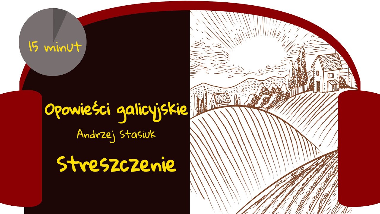 Opowieści galicyjskie Andrzej Stasiuk streszczenie