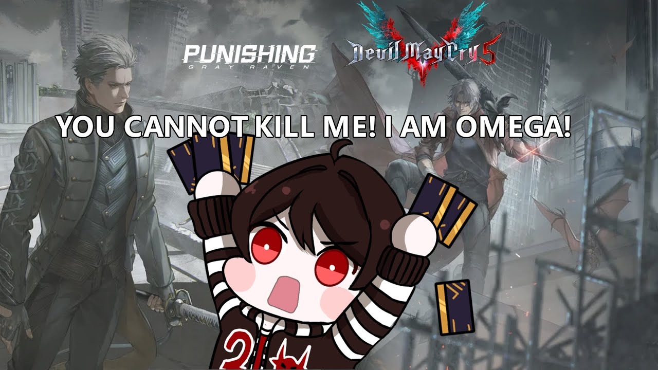 WE ARE GOING ALL OUT IN THIS ONE! | Punishing Gray Raven x Devil May Cry