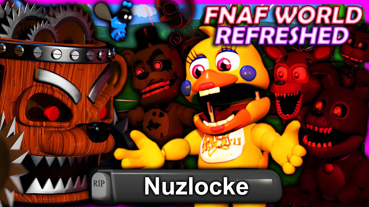 FNAF World: Refreshed | One MISTAKE With A Guardian Cost Me Everything! (Nuzlocke 1.6) [Part 17]