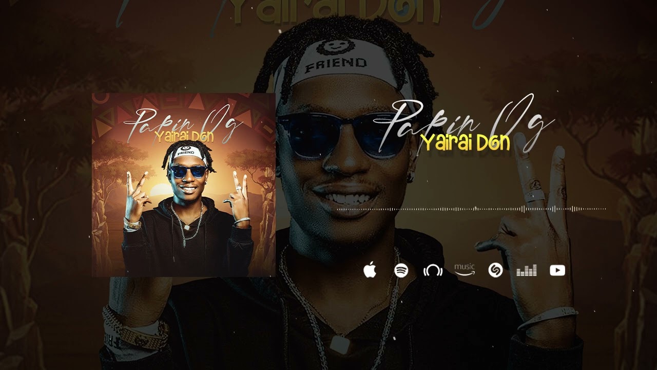 PAPIN OG - YAIRAI DON ( SON OFFICIEL )