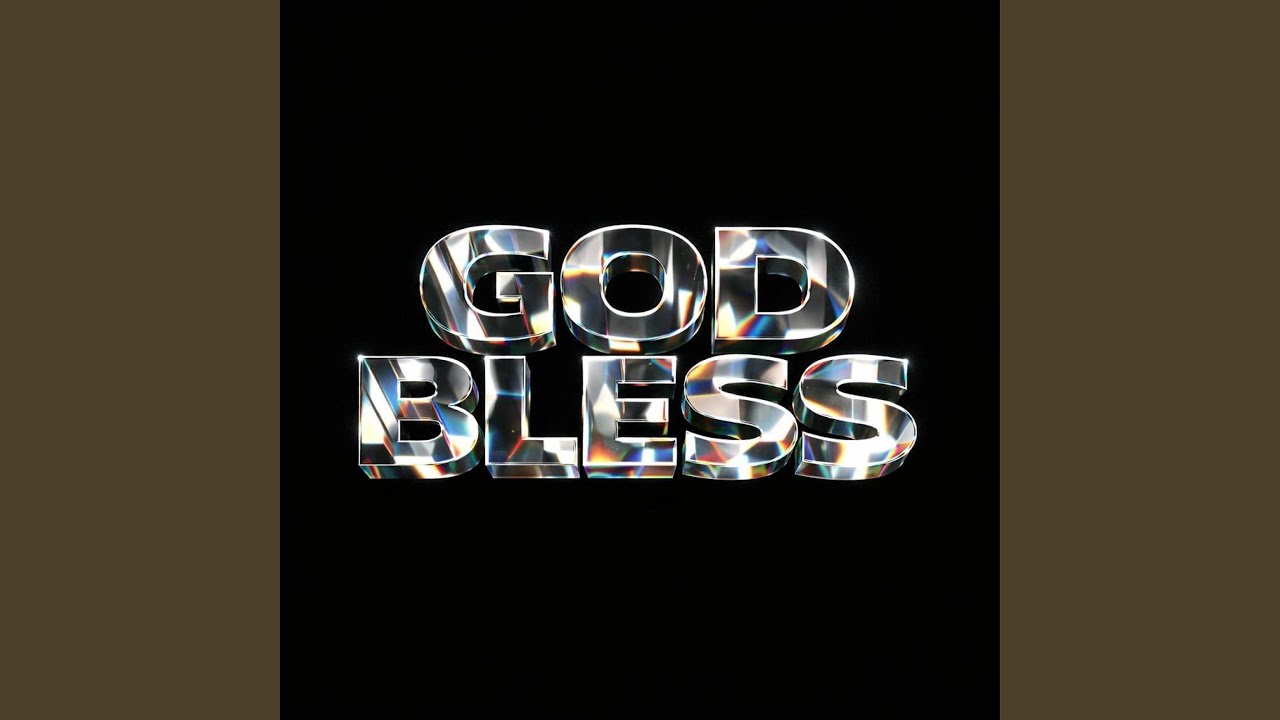 GOD BLESS