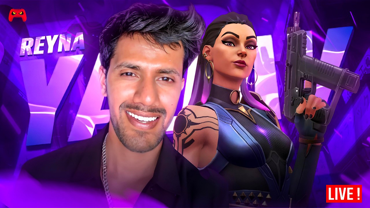 Johnny Yadav | Valorant live FT Reyna Yadav