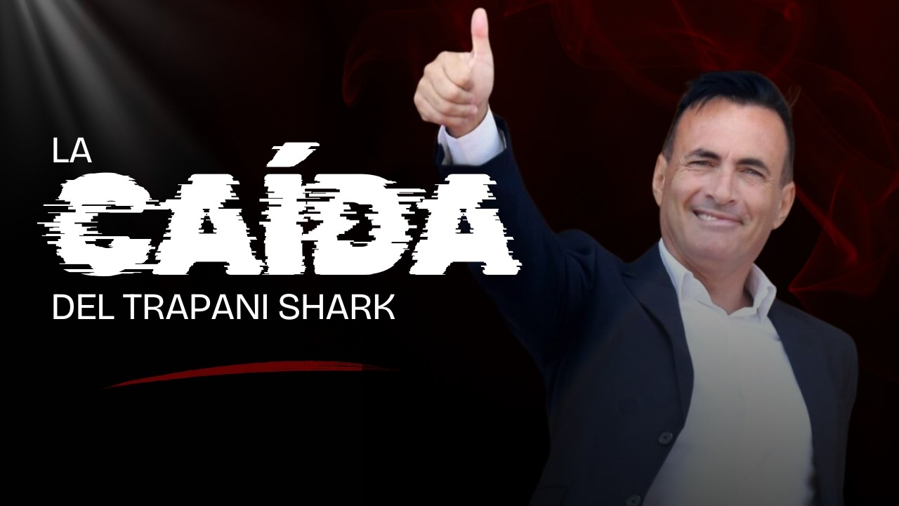 LA CAÍDA DEL TRAPANI SHARK