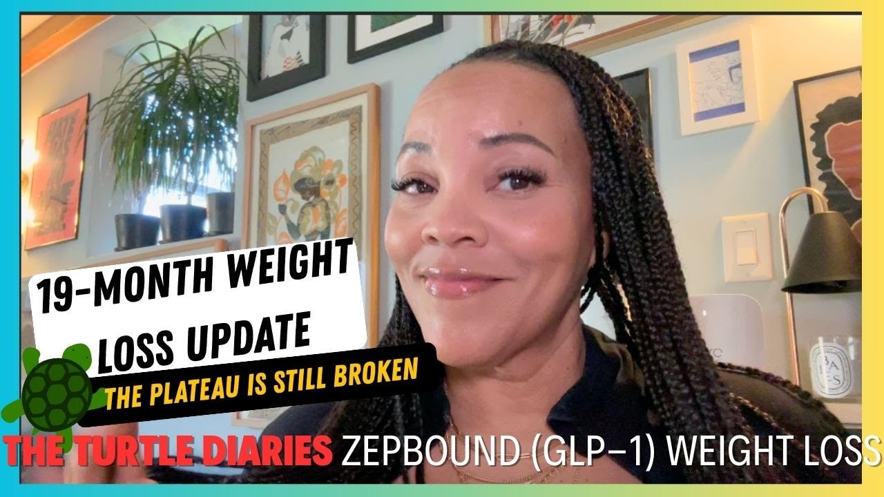 The Turtle Diaries The Plateau Is Over 19-Month GLP-1 Weight Loss Check-In Compound Tirzepatide