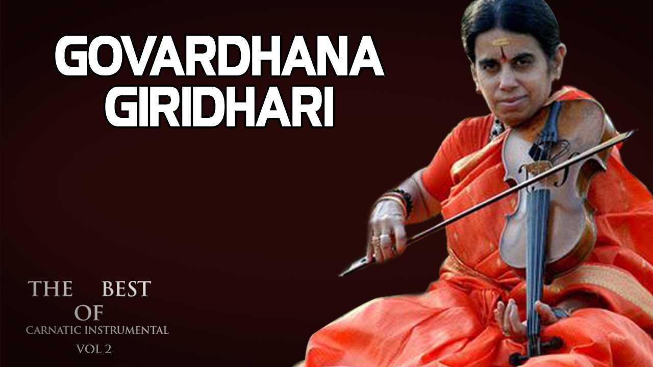 Govardhana Giridhari-A Kanyakumari (Album: The Best Of Carnatic Instrumental 2)