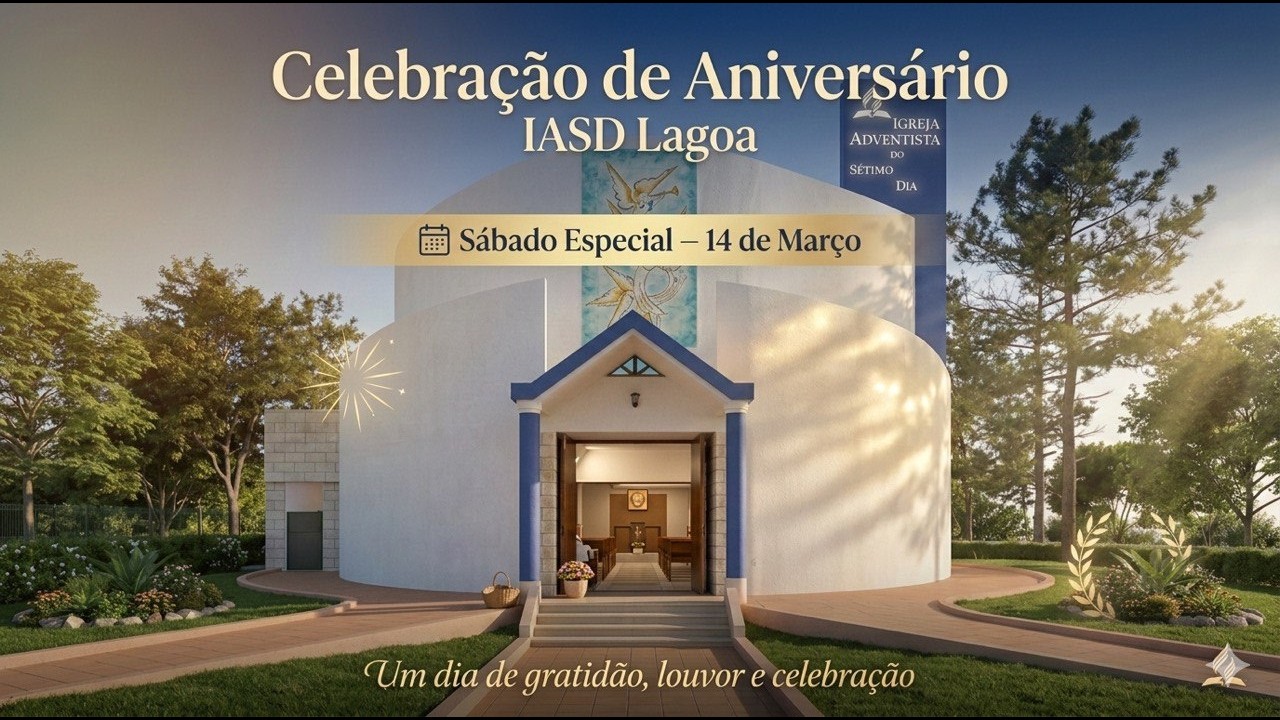 Celebração de Aniversário IASD Lagoa - 2026