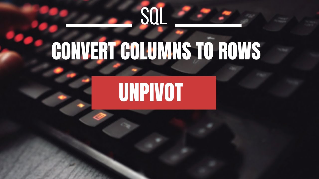 SQL | Unpivot | Преобразование данных из столбцов в строки | Дополнительно