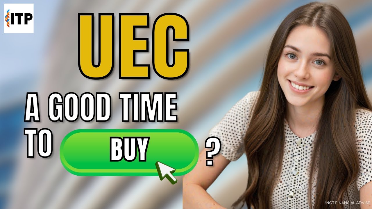Является ли акция Uranium Energy Corp. UEC хорошим временем для покупки сейчас?