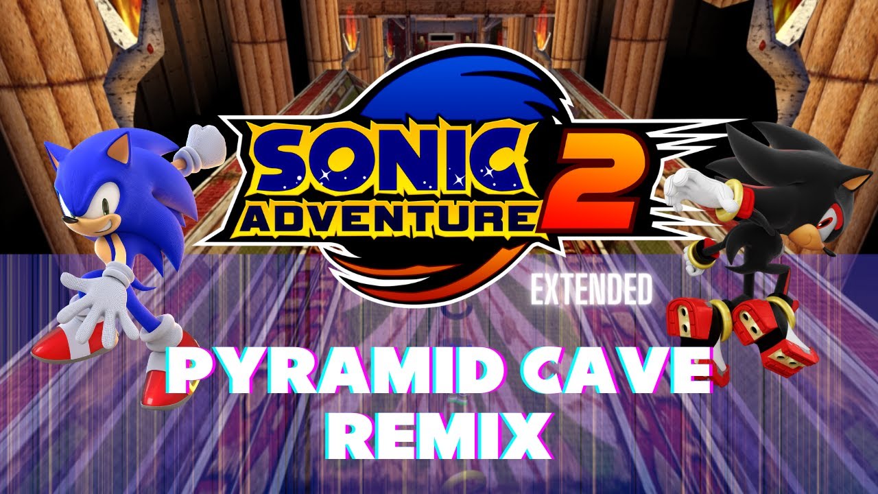 Sonic Adventure 2 - Pyramid Cave Extended