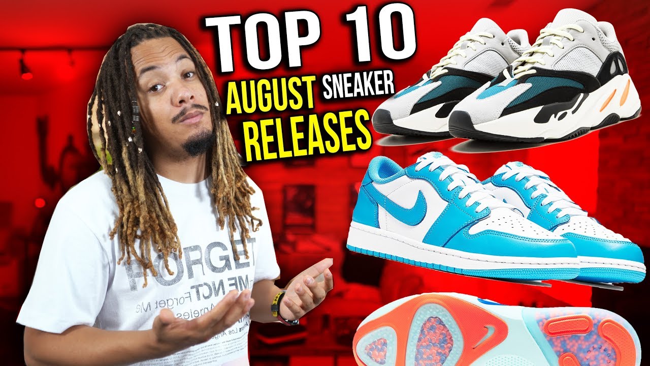 TOP 10 AUGUST SNEAKER RELEASES 2019