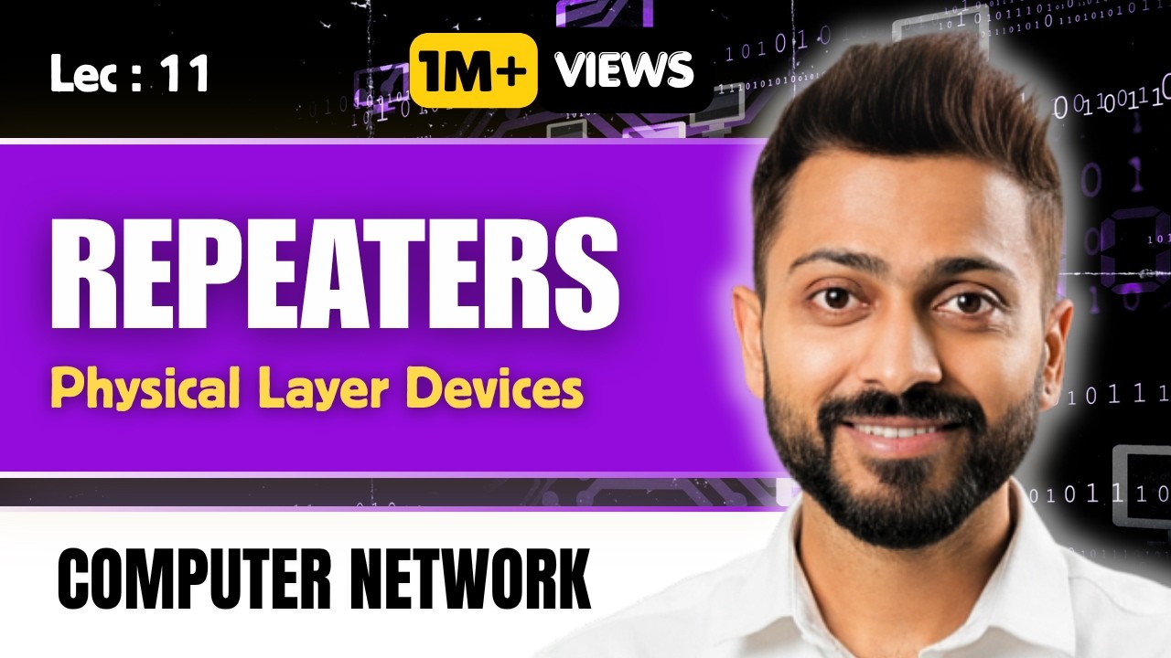 Lec-10: Repeaters in Computer Networks | Physical layer devices