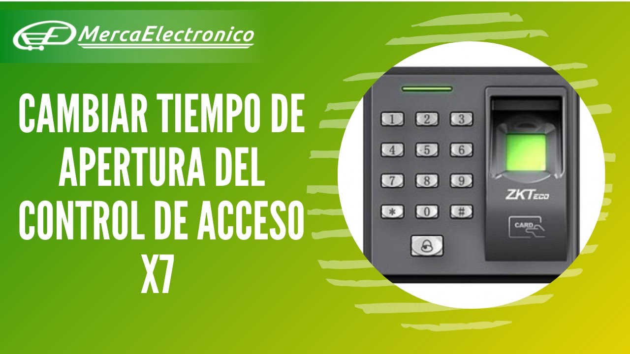 Cambiar tiempo de apertura del relevo del control de acceso X7