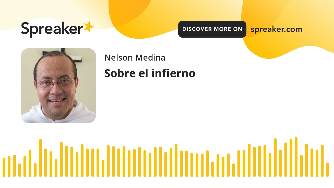 Sobre el infierno: ¿un estado o un lugar? [Fray Nelson te responde - 01]
