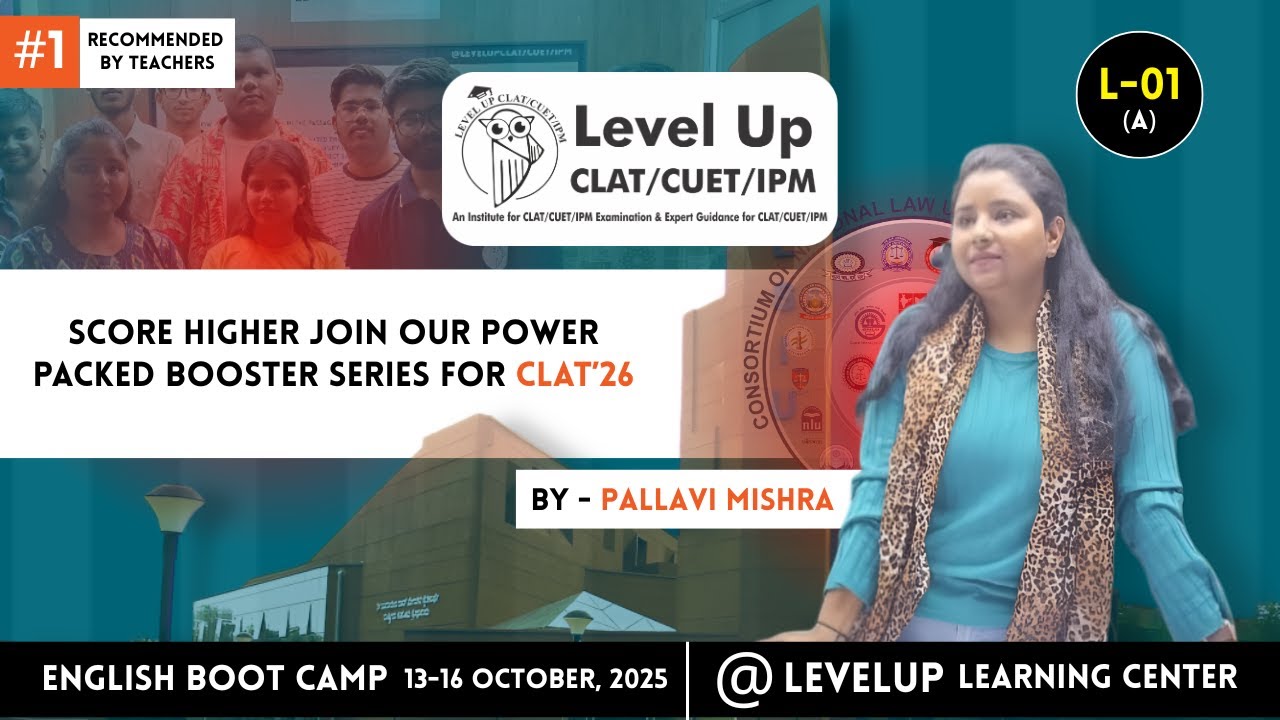Lecture 01-A | Master Reading Comprehension for CLAT 2026 | Strategy + Practice | LevelUp CLAT.